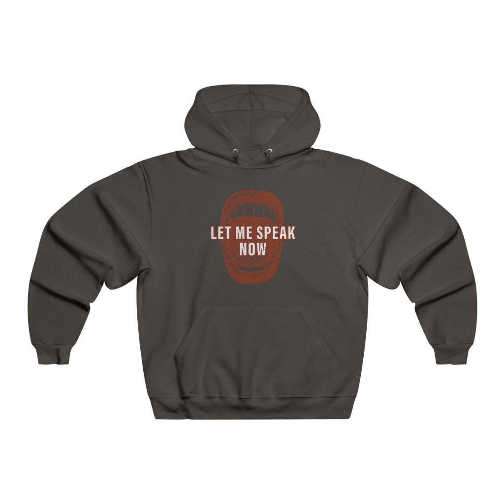Let Me Speak Now (open mouth design Hooded Sweatshirt)